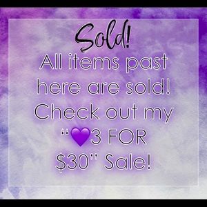 SOLD -Everything past this point is sold!!